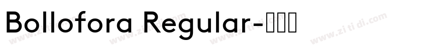 Bollofora Regular字体转换